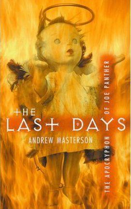 The Last Days : The Apocryphon of Joe Panther - Thryft