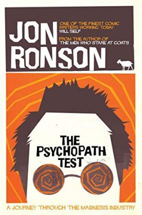 The Psychopath Test : A Journey Through the Madness Industry - Thryft