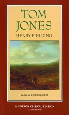 Tom Jones - The Authoritative Text, Contemporary Reactions, Criticism - Thryft