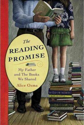 The Reading Promise : My Father and the Books We Shared - Thryft