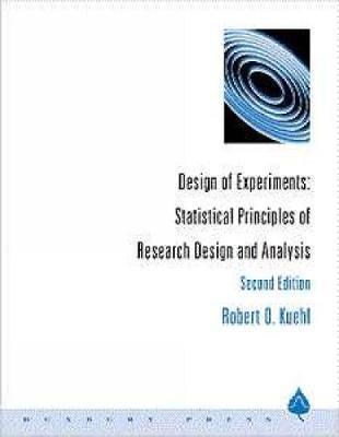 Design of Experiments : Statistical Principles of Research Design and Analysis - Thryft