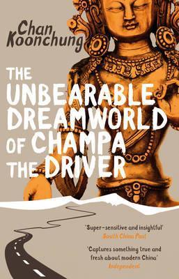 The Unbearable Dreamworld of Champa the Driver - Thryft