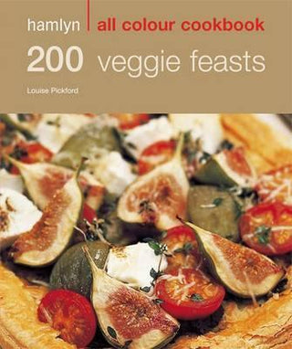 Hamlyn All Colour Cookery: 200 Veggie Feasts : Hamlyn All Colour Cookbook - Thryft