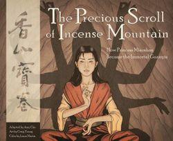 The Precious Scroll of Incense Mountain How Princess Miaoshan Became the Immortal Guanyin - Thryft