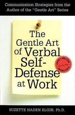 The Gentle Art of Verbal Self Defense at Work - Thryft