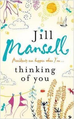 Thinking Of You : A hilarious and heart-warming romance novel - Thryft