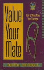 Value Your Mate : How to Strengthen Your Marriage - Thryft