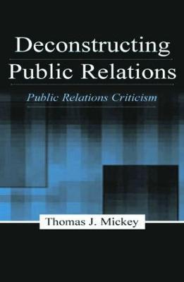 Deconstructing Public Relations : Public Relations Criticism - Thryft