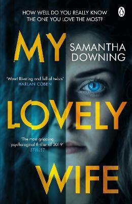 My Lovely Wife : The gripping Richard & Judy thriller that will give you chills this winter - Thryft