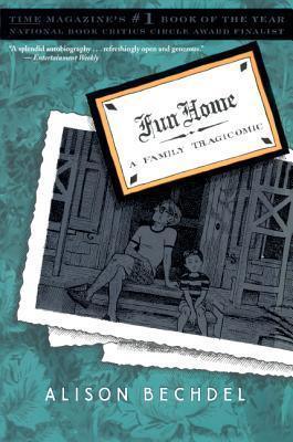 Fun Home: A Family Tragicomic - Thryft