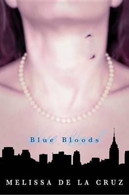 Blue Bloods (Blue Bloods, Vol. 1) - Thryft