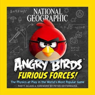 Angry Birds Furious Force : The Physics at Play in the World's Most Popular Game - Thryft