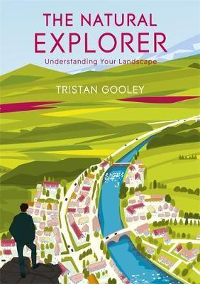 The Natural Explorer: Understanding Your Landscape : Understanding Your Landscape - Thryft