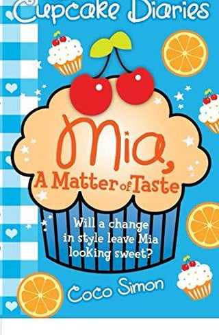 The Cupcake Diaries: Mia, a Matter of Taste - Thryft