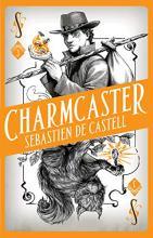 Spellslinger 3: Charmcaster : Book Three in the page-turning new fantasy series - Thryft