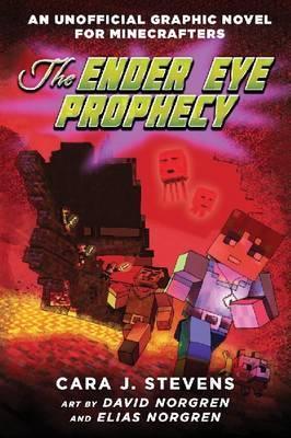 The Ender Eye Prophecy : An Unofficial Graphic Novel for Minecrafters, #3 - Thryft