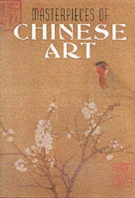 Masterpieces of Chinese Art - Thryft