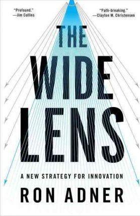 The Wide Lens : A New Strategy for Innovation - Thryft