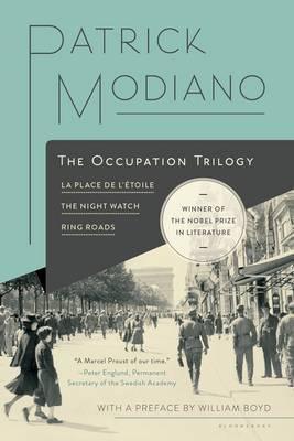 The Occupation Trilogy : La Place de l'Etoile - The Night Watch - Ring Roads - Thryft