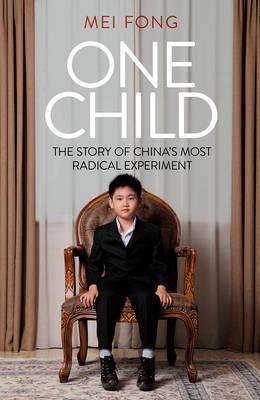 One Child : The Story of China's Most Radical Experiment - Thryft