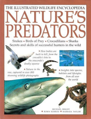 Nature's Predators : The Illustrated Wildlife Encyclopedia - Thryft