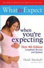 What to Expect When You're Expecting 4th Edition - Thryft
