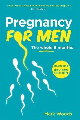 Pregnancy For Men : The whole nine months - Thryft