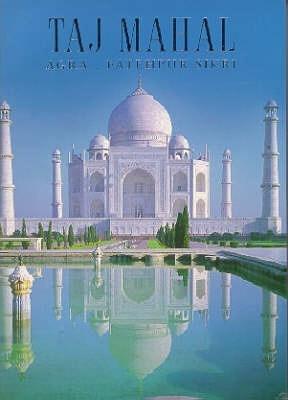 Taj Mahal - Agra, Fatephur Sikri - Thryft
