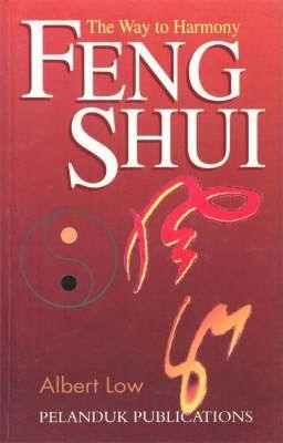 Feng Shui : The Way to Harmony - Thryft