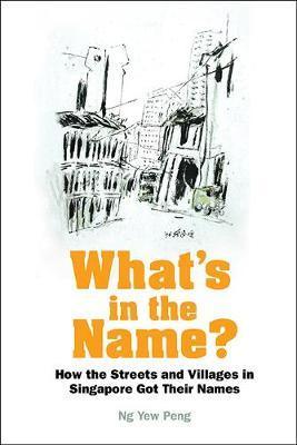 What's In The Name? How The Streets And Villages In Singapore Got Their Names - Thryft