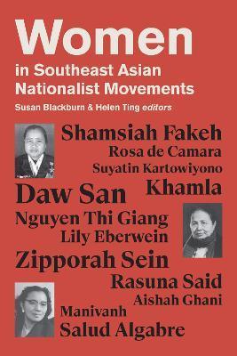 Women in Southeast Asian Nationalist Movements - Thryft