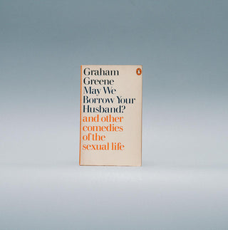 May We Borrow Your Husband? and other comedies of the sexual life - Thryft
