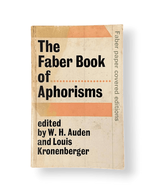 The Faber Book of Aphorisms - Thryft