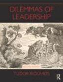 Dilemmas Of Leadership - Thryft