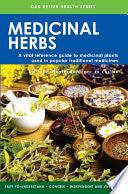 Medicinal Herbs - A Vital Reference Guide To Medicinal Herbs Used In Popular Traditional Medicines - Thryft