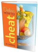 Delia's How To Cheat At Cooking - Thryft