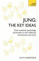 Jung - The Key Ideas: Teach Yourself - An Introduction To Carl Jung S Pioneering Work On Analytical Psychology, Dreams, And The Collective Unconscious - Thryft
