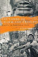 The Lands Of Charm And Cruelty - Travels In Southeast Asia - Thryft