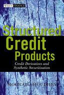 Structured Credit Products - Credit Derivatives And Synthetic Securitization - Thryft