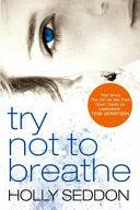 Try Not To Breathe - Thryft