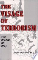 The Visage Of Terrorism - The Hounds Of Hell - Thryft