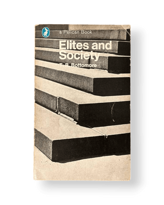 Elites and Society - Thryft