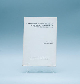 A Source Book of Adat, Chinese Law & the History of Common Law in the Malayan Peninsula - Thryft